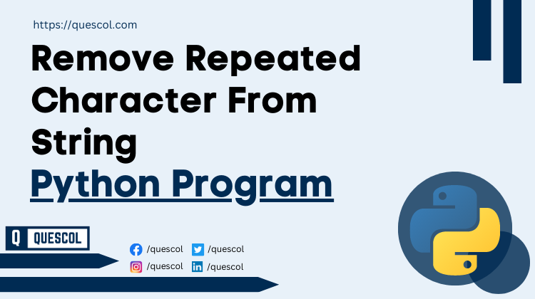 python program to Remove Repeated Character From String
