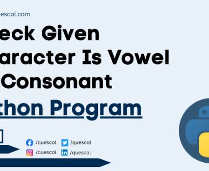 Check Given Character Is Vowel Or Consonant in python