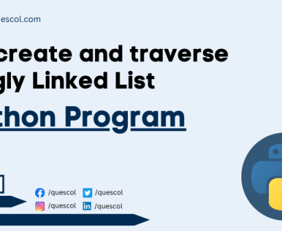 To create and traverse singly Linked List